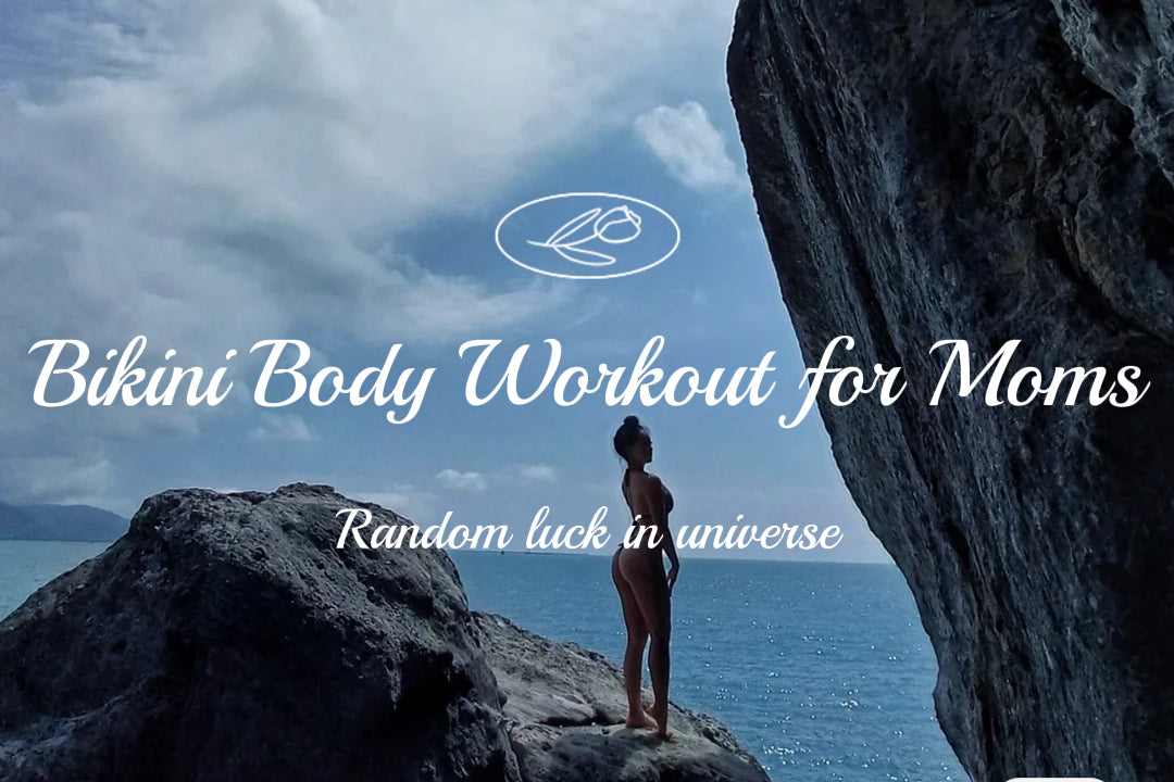 Bikini Body Workout for Moms